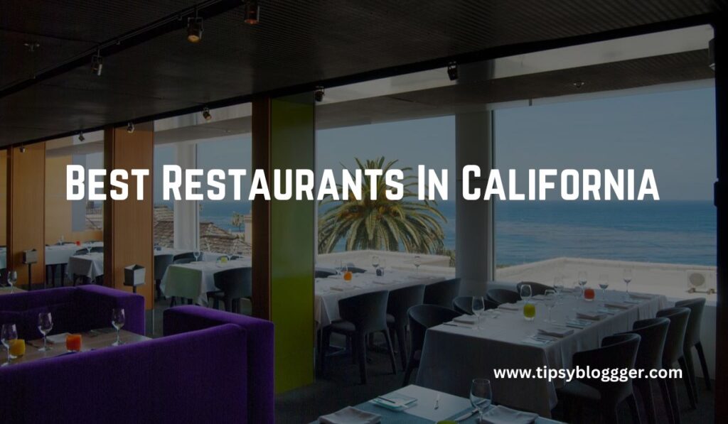 Best Restaurants In California