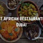 Best African Restaurants in Dubai
