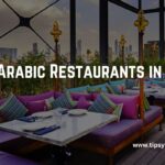 Best Arabic Restaurants in Dubai