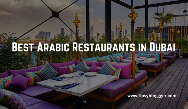 10 Best Arabic Restaurants in Dubai in 2023