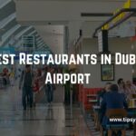 Best Restaurants in Dubai Airport
