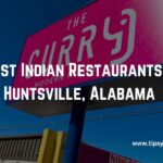 Best Indian Restaurants In Huntsville, Alabama