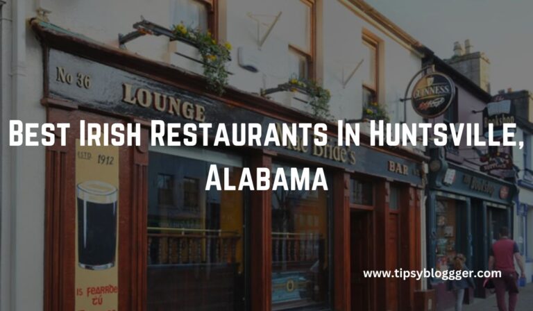 10 Best Irish Restaurants in Huntsville, Alabama in 2023