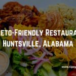 Best Keto-Friendly Restaurants in Huntsville, Alabama