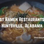 Best Ramen Restaurants in Huntsville, Alabama