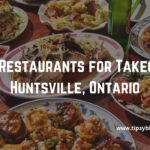 Best Restaurants for Takeout in Huntsville, Ontario