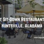 Best Sit-Down Restaurants in Huntsville, Alabama