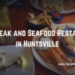 Best Steak and Seafood Restaurants in Huntsville