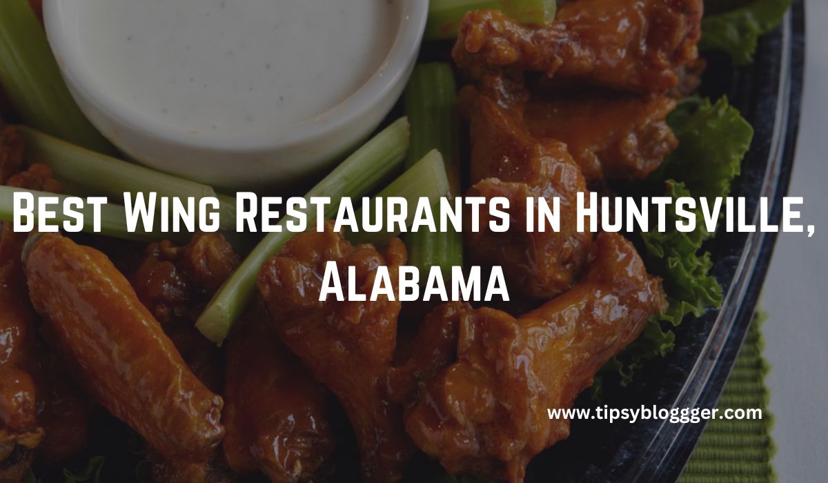 Best Wing Restaurants in Huntsville, Alabama