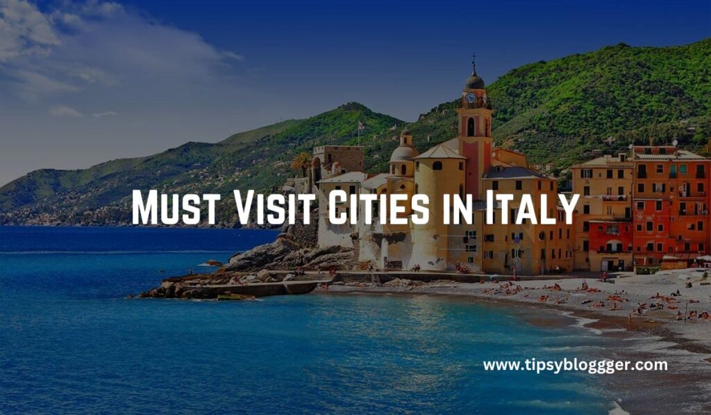 Must Visit Cities in Italy