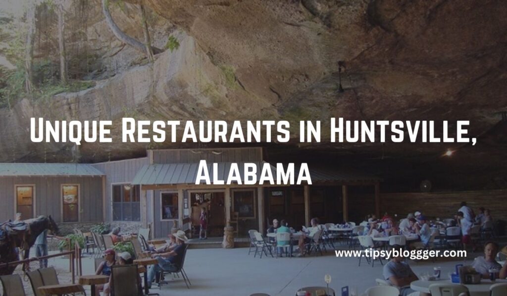 Unique Restaurants in Huntsville, Alabama