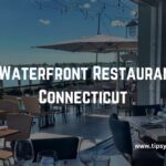 Best Waterfront Restaurants in Connecticut